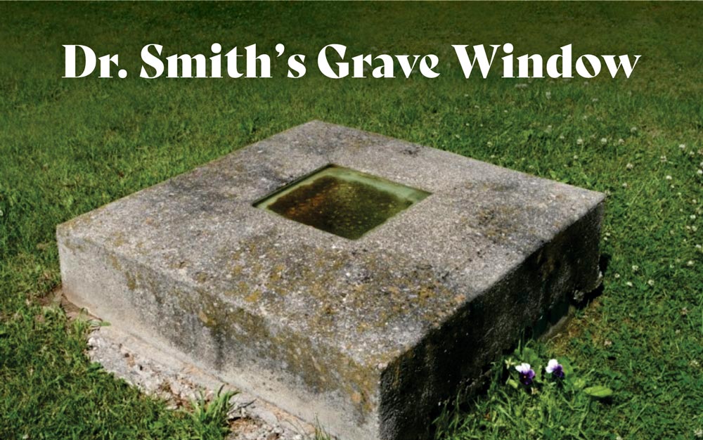 Dr. Smith’s Grave Window