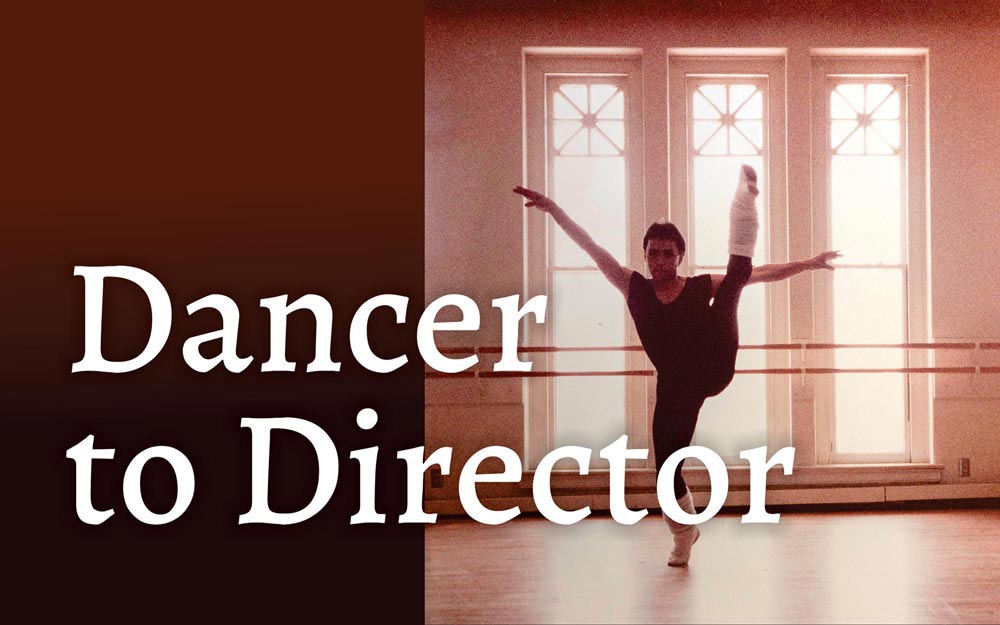 Dancer to Director